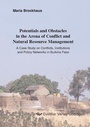 Cover: Potentials and Obstacles in the Arena of Conflict and Natural Resource Management - Cuvillier Verlag eBooks
