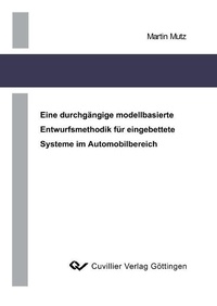 Enlarge image Cover: Eine durchgängige modellbasierte Entwurfsmethodik für eingebettete Systeme im Automobilbereich - Cuvillier Verlag eBooks