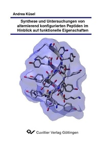 Bild vergrößern Bild: Synthese und Untersuchungen von alternierend konfigurierten Peptiden im Hinblick auf funktionelle Eigenschaften - Cuvillier Verlag eBooks