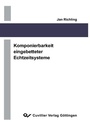 Cover: Komponierbarkeit eingebetteter Echtzeitsysteme - Cuvillier Verlag eBooks