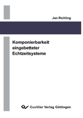 Cover: Komponierbarkeit eingebetteter Echtzeitsysteme - Cuvillier Verlag eBooks