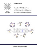 Cover: Transition Metal Complexes with P,N-Ligands and Silylenes: Synthesis and Catalytic Studies - Cuvillier Verlag eBooks