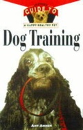 Cover: Hhp : An Owner's Guide To Dog Training - Howell Book House Inc.,U.S.