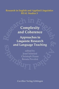 Enlarge image Cover: Complexity and Coherence: Approaches to Linguistic Research and Language Teaching - Cuvillier Verlag eBooks