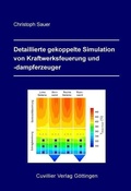Cover: Detaillierte gekoppelte Simulation von Kraftwerksfeuerung und -dampferzeuger - Cuvillier Verlag eBooks
