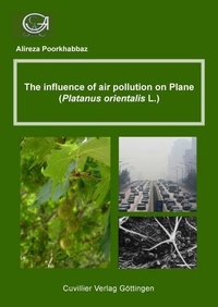 Abbildung von: The influence of air pollution on Plane (Platanus orientalis L.) - Cuvillier Verlag