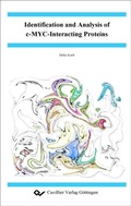 Cover: Identification and Analysis of c-MYC-Interacting Proteins - Cuvillier Verlag eBooks