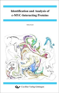 Enlarge image Cover: Identification and Analysis of c-MYC-Interacting Proteins - Cuvillier Verlag eBooks
