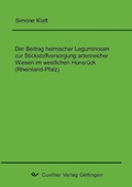 Cover: Der Beitrag heimischer Leguminosen zur Stickstoffversorgung artenreicher Wiesen im westlichen Hunsr&uuml;ck (Rheinland-Pfalz) - Cuvillier Verlag eBooks