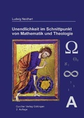 Cover: Unendlichkeit im Schnittpunkt von Mathematik und Theologie - Cuvillier Verlag eBooks