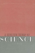 Cover: A Realistic Theory of Science - State University of New York Press