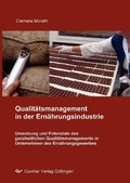 Cover: Umsetzung und Potenziale des ganzheitlichen Qualit&auml;tsmanagements in Unternehmen des Ern&auml;hrungsgewerbes - Cuvillier Verlag eBooks