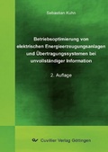 Cover: Betriebsoptimierung von elektrischen Energieerzeugungsanlagen und &Uuml;bertragungssystemen bei unvollst&auml;ndiger Information - Cuvillier Verlag eBooks
