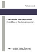 Cover: Experimentelle Untersuchungen zur Filmk&uuml;hlung in Raketenbrennkammern - Cuvillier Verlag eBooks