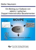 Cover: Ein Beitrag zur Epitaxie von elektrooptischen Doppel-Heterostruktur Bauelementen - Cuvillier Verlag eBooks