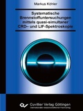 Cover: Systematische Brennstoffuntersuchungen mittels quasi-simultaner CRD- und LIF-Spektroskopie - Cuvillier Verlag eBooks