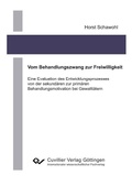 Cover: Vom Behandlungszwang zur Freiwilligkeit - Cuvillier Verlag eBooks