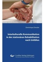 Bild: Interkulturelle Kommunikation in der stationären Rehabilitation nach Unfällen - Cuvillier Verlag eBooks