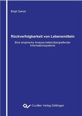 Cover: R&uuml;ckverfolgbarkeit von Lebensmitteln - Cuvillier Verlag eBooks