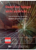Cover: Damit der Spiegel nicht zerbricht... - Cuvillier Verlag eBooks