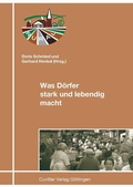Cover: Was D&ouml;rfer stark und lebendig macht - Cuvillier Verlag eBooks