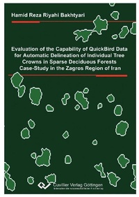 Abbildung von: Evaluation of the capability of quickbird data for automatic delineation of individual tree crowns in sparse deciduous forests - Cuvillier Verlag