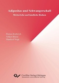 Cover: Adipositas und Schwangerschaft - Cuvillier Verlag eBooks