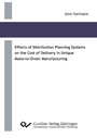 Cover: Effects of Distribution Planning Systems on the Cost of Delivery in Unique Make-to-Order Manufacturing - Cuvillier Verlag eBooks
