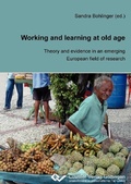 Cover: Working and Learning at old Age - Cuvillier Verlag eBooks
