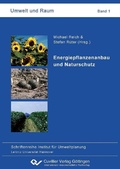 Cover: Energiepflanzenanbau und Naturschutz - Cuvillier Verlag eBooks