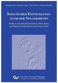 Cover: Somatischer Entwicklungsstand der Neugeborenen - Cuvillier Verlag eBooks