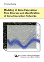 Cover: Modeling of Gene Expression Time Courses and Identification of Gene Interaction Networks - Cuvillier Verlag eBooks