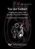 Cover: Vor der Geburt - Einflu&szlig;gr&ouml;&szlig;en kinder- und jugendpsychiatrischer St&ouml;rungen - Cuvillier Verlag eBooks