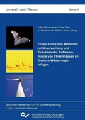 Cover: Entwicklung von Methoden zur Untersuchung und Reduktion des Kollisionsrisikos von Flederm&auml;usen an Onshore-Windenergieanlagen - Cuvillier Verlag eBooks