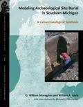 Cover: Modeling Archaeological Site Burial in Southern Michigan - Michigan State University Press