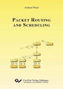 Cover: Packet Routing and Scheduling - Cuvillier Verlag eBooks