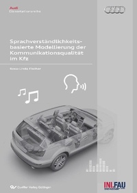 Bild vergrößern Bild: Sprachverständlichkeitsbasierte Modellierung der Kommunikationsqualität im Kfz - Cuvillier Verlag eBooks