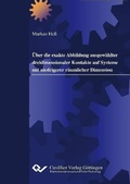 Cover: &Uuml;ber die exakte Abbildung ausgew&auml;hlter dreidimensionaler Kontakte auf Systeme mit niedrigerer r&auml;umlicher Dimension - Cuvillier Verlag eBooks