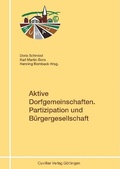 Cover: Aktive Dorfgemeinschaften. Partizipation und B&uuml;rgergesellschaft - Cuvillier Verlag eBooks