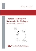 Bild: Logical Interaction Networks in Biology: Theory and Application - Cuvillier Verlag