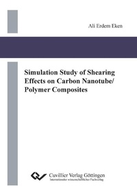 Abbildung von: Simulation Study of Shearing Effects on Carbon Nanotube/Polymer Composites - Cuvillier Verlag