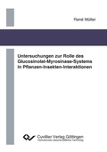 Cover: Untersuchungen zur Rolle des Glucosinolat- Myrosinase-Systems in Pflanzen-Insekten- Interaktionen - Cuvillier Verlag eBooks