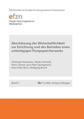 Cover: Absch&auml;tzung der Wirtschaftlichkeit zur Errichtung und des Betriebes eines untert&auml;gigen Pumpspeicherwerks - Cuvillier Verlag eBooks