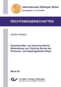 Cover: Gesellschafts- und steuerrechtliche Behandlung von Tracking Stocks bei Personen- und Kapitalgesellschaften - Cuvillier Verlag eBooks