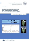 Cover: Regulation der Jasmons&auml;urebiosynthese durch posttranslationale Modifikation der Oxophytodiens&auml;urereduktase 3 (OPR3) - Cuvillier Verlag eBooks