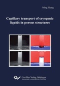 Cover: Capillary transport of cryogenic liquids in porous structures - Cuvillier Verlag eBooks