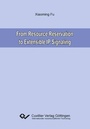 Cover: From Resource Reservation to Extensible IP Signaling - Cuvillier Verlag eBooks
