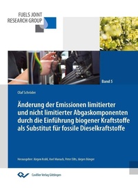 Abbildung von: Änderung der Emissionen limitierter und nicht limitierter Abgaskomponenten durch die Einführung biogener Kraftstoffe als Substitut für fossile Dieselkraftstoffe - Cuvillier Verlag