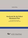 Cover: Strafrecht für die Polizei Rheinland-Pfalz - Cuvillier Verlag eBooks