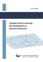 Cover: Scalable Fault-Containing Self-Stabilization in Dynamic Networks - Cuvillier Verlag eBooks